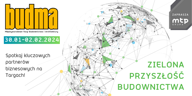 BUDMA 2024 pod hasłem ZIELONA PRZYSZŁOŚĆ BUDOWNICTWA Budma 2024-800 x 400