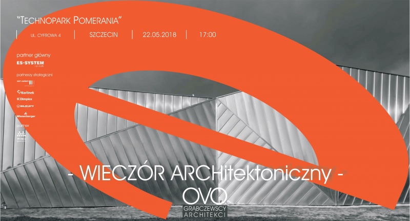 OVO Grąbczewscy w Szczecinie – wieczór architektoniczny Zaproszenie na wieczór Architektoniczny - OVO Grąbczewscy w Szczecinie